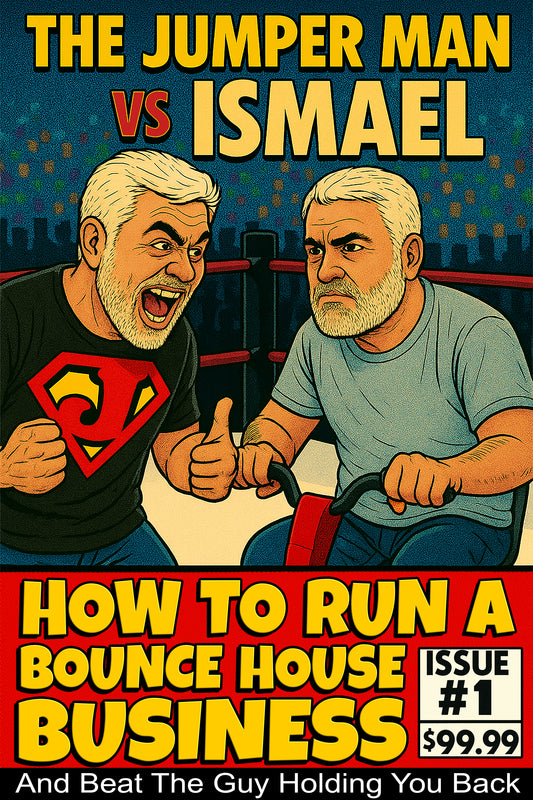 The Jumper Man vs. Ismael: How to Run a Bounce House Business